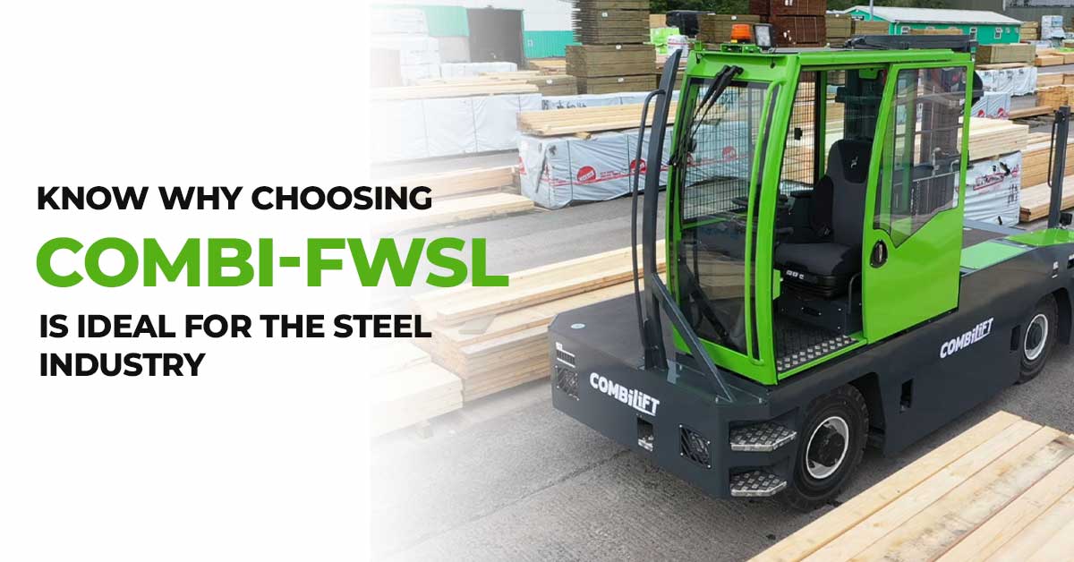 Know Why Choosing COMBI-FWSL is Ideal For the Steel Industry